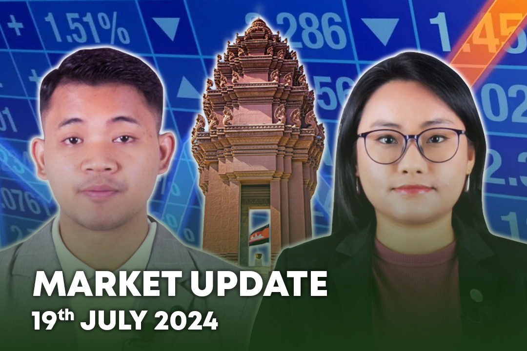 19 July 2024 - Market Update - B2B Cambodia