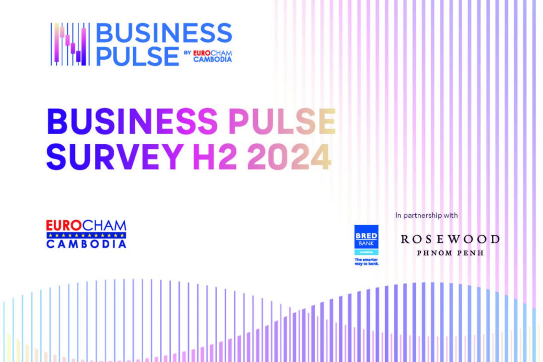 EuroCham Cambodia Releases H2 2024 Business Pulse Survey – Fresh Insights into Cambodia’s Business Landscape