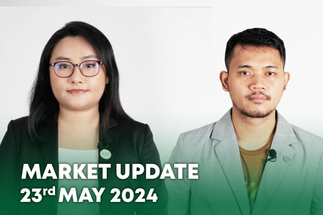 23 May 2024 - Market Update - B2B Cambodia