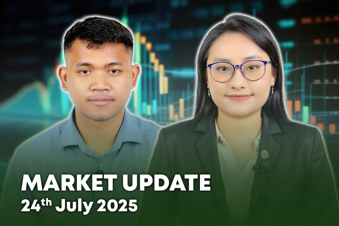 24 July 2025 - Market Update - B2B Cambodia