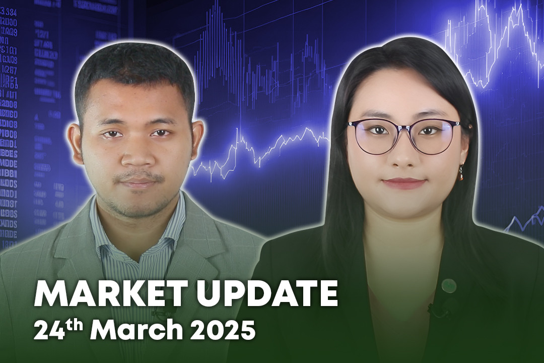 24 March 2025 - Market Update - B2B Cambodia