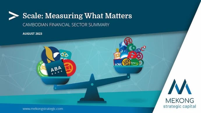 Cambodia's Financial Sector: Highlights from Mekong Strategic Capital Report